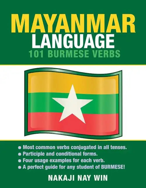 Mayanmar Language: 101 Burmese Verbs - Paperback