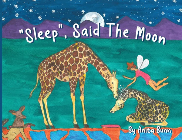 Sleep said the Moon Part One - Paperback