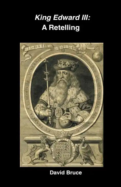 King Edward III: A Retelling - Paperback