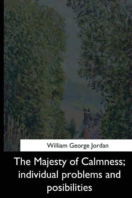 The Majesty of Calmness: individual problems and posibilities - Paperback