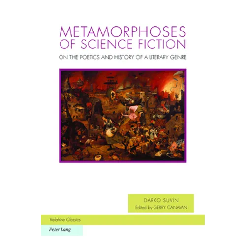 Metamorphoses of Science Fiction: On the Poetics and History of a Literary Genre - Paperback