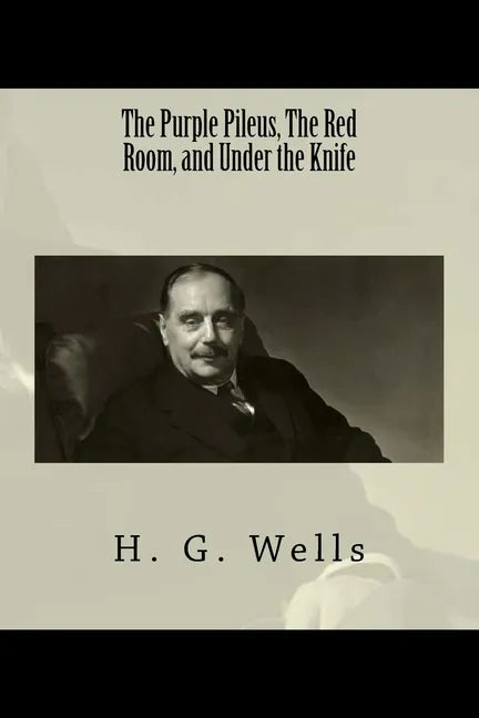 The Purple Pileus, The Red Room, and Under the Knife - Paperback