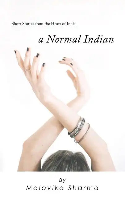 A Normal Indian: Short Stories from the Heart of India - Paperback