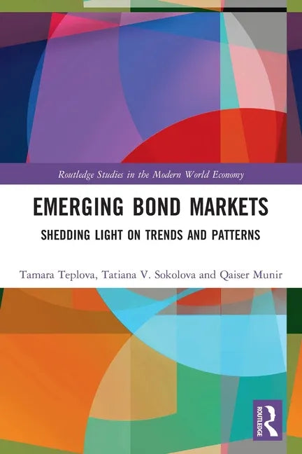 Emerging Bond Markets: Shedding Light on Trends and Patterns - Paperback