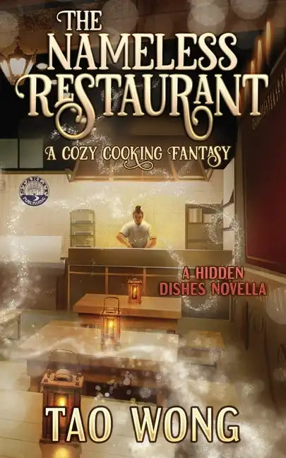 The Nameless Restaurant: A Cozy Cooking Fantasy - Paperback