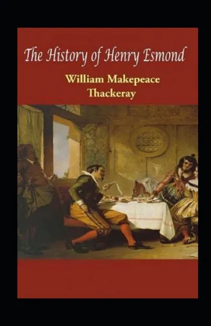 The History of Henry Esmond - Paperback