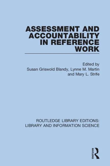 Assessment and Accountability in Reference Work - Paperback