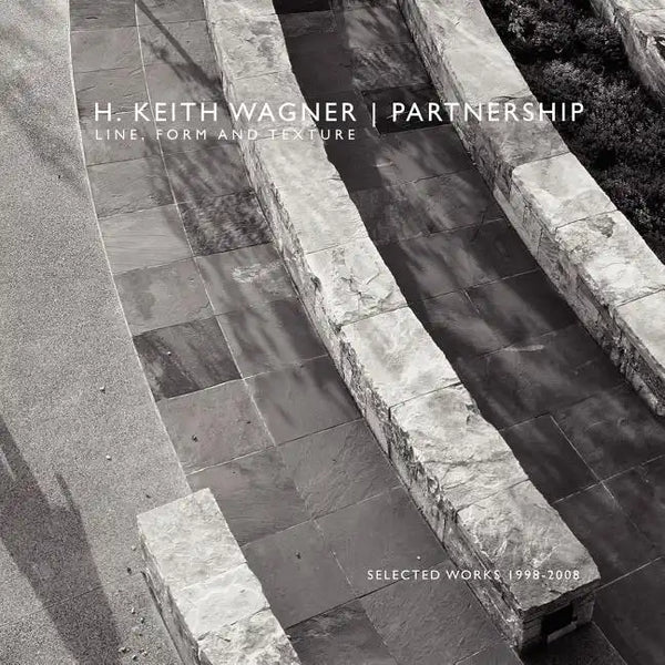 H. Keith Wagner / Partnership: Line, Form and Texture - Paperback