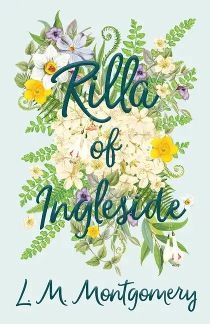 Rilla of Ingleside - Paperback