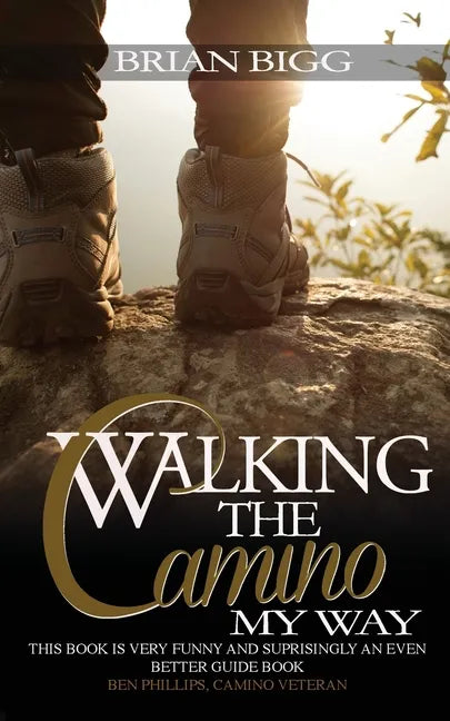 Walking the Camino: My Way - Paperback