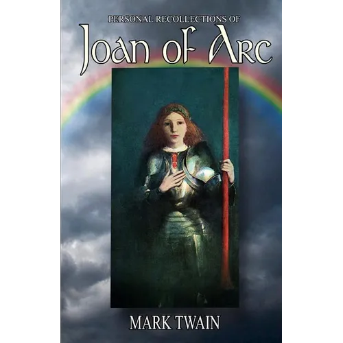 Personal Recollections of Joan of Arc - Paperback