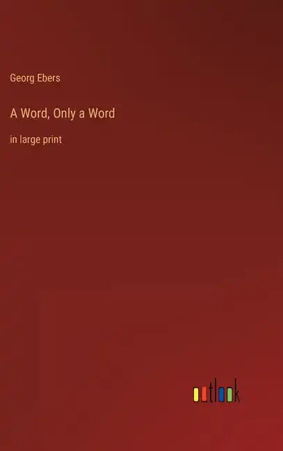 A Word, Only a Word: in large print - Hardcover