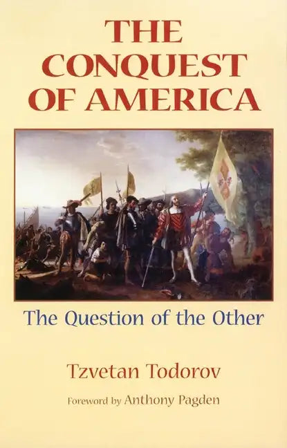 The Conquest of America: The Question of the Other - Paperback