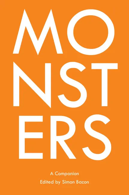 Monsters: A Companion - Paperback