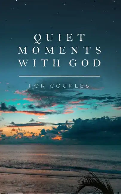 Quiet Moments with God for Couples - Paperback