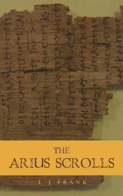 The Arius Scrolls - Paperback