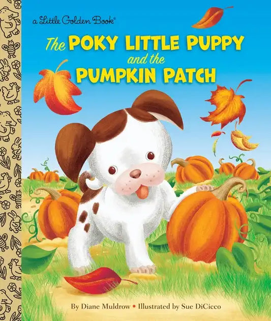 The Poky Little Puppy and the Pumpkin Patch: A Little Golden Book for Kids and Toddlers - Hardcover