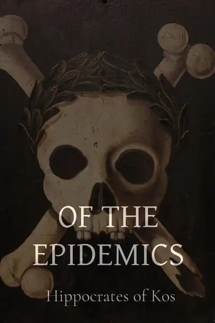 Of the Epidemics - Paperback