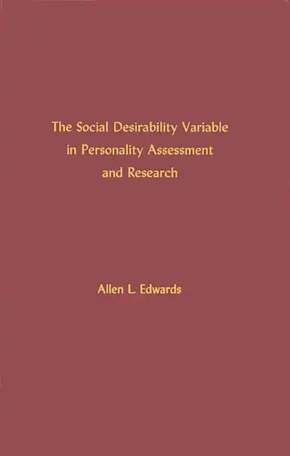 The Social Desirability Variable in Personality Assessment and Research - Hardcover