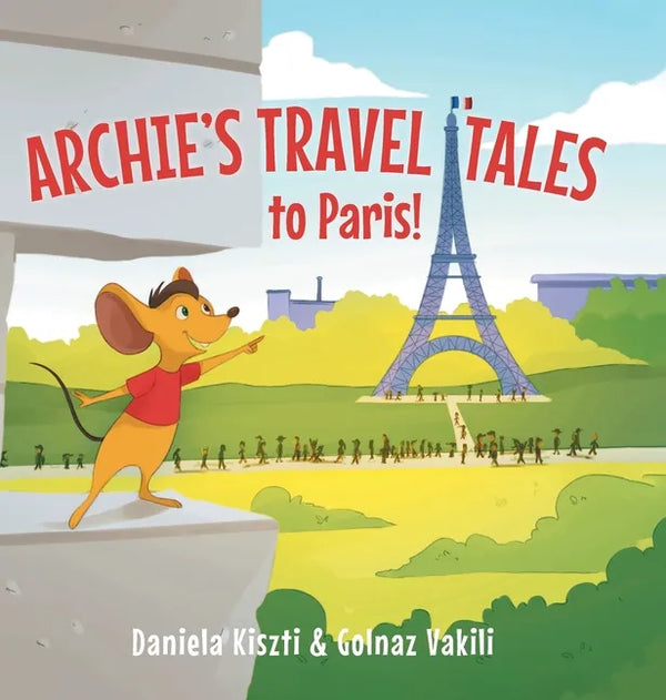 Archie's Travel Tales: To Paris - Hardcover