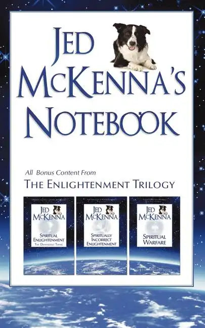 Jed McKenna's Notebook: All Bonus Content from The Enlightenment Trilogy - Paperback