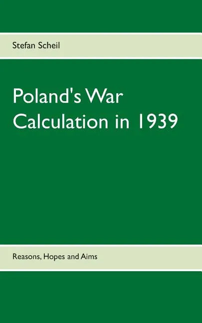 Poland's War Calculation in 1939 - Paperback