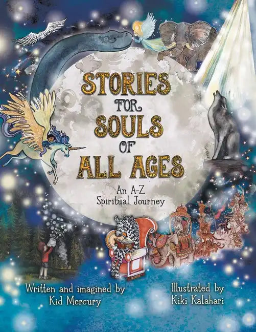 Stories for Souls of All Ages: An A-Z Spiritual Journey - Paperback