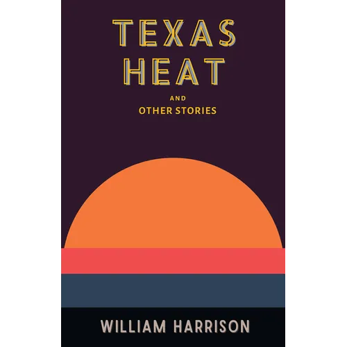 Texas Heat: And Other Stories - Paperback
