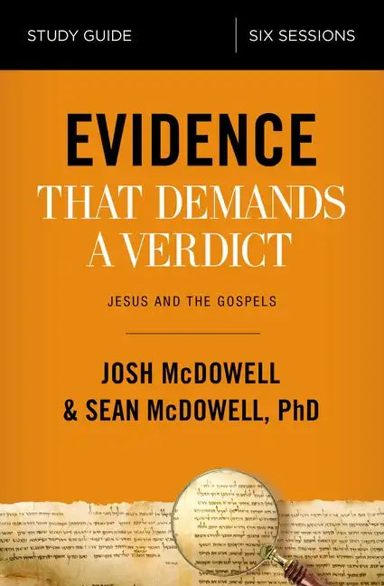 Evidence That Demands a Verdict Bible Study Guide: Jesus and the Gospels - Paperback