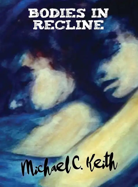 Bodies in Recline - Paperback