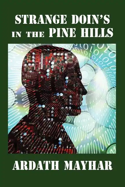 Strange Doin's in the Pine Hills: Stories of Fantasy and Mystery in East Texas - Paperback