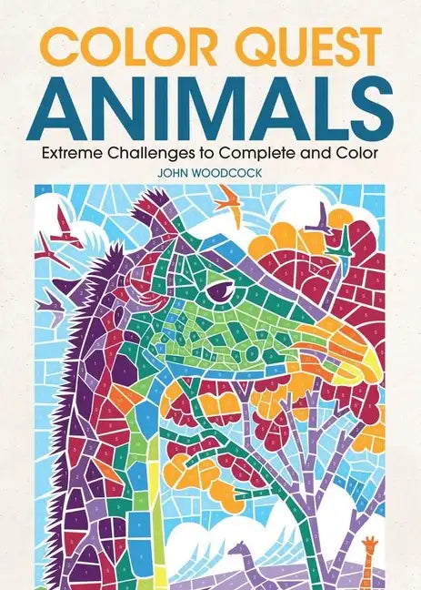 Color Quest Animals: Extreme Challenges to Complete and Color - Paperback