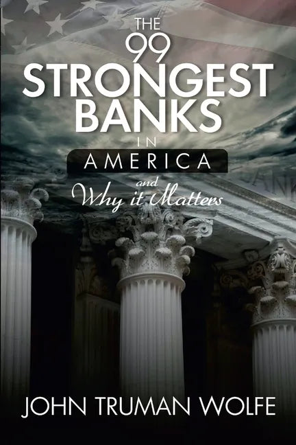 The 99 Strongest Banks in America - Paperback