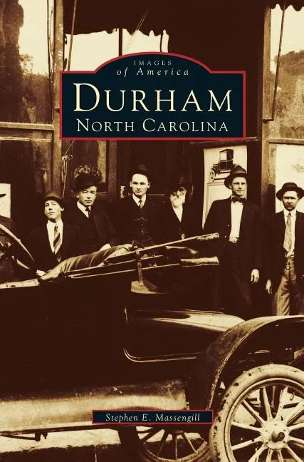 Durham, North Carolina: A Postcard History - Hardcover
