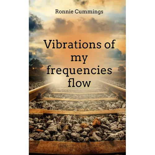 Vibrations of my frequencies flow - Paperback