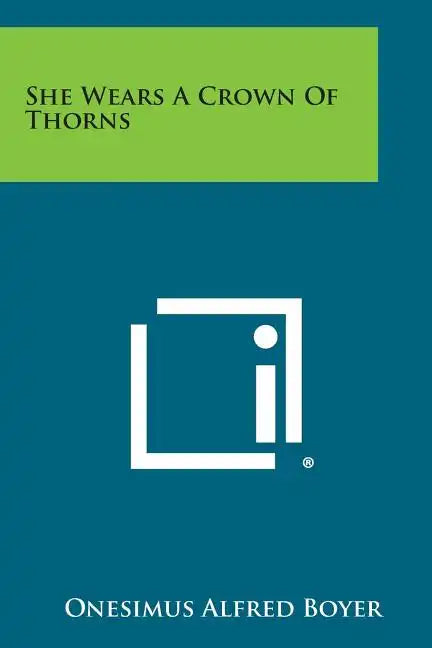 She Wears A Crown Of Thorns - Paperback