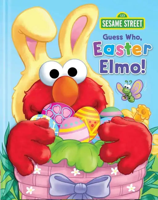 Sesame Street: Guess Who, Easter Elmo! - Hardcover