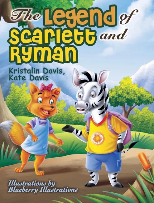 The Legend of Scarlett and Ryman - Hardcover