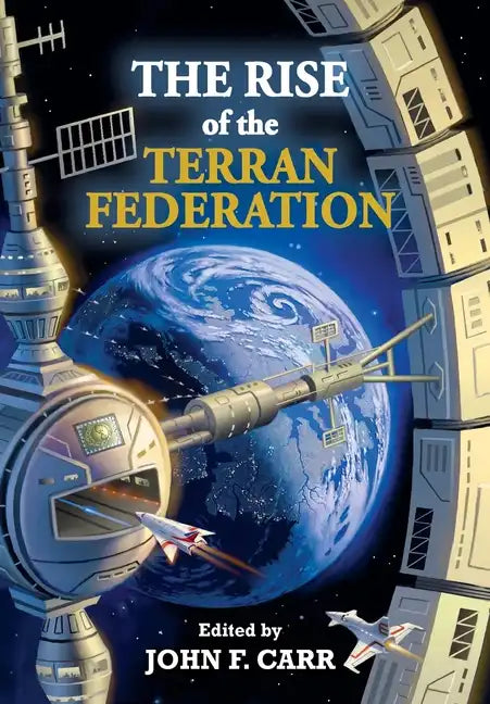 The Rise of the Terran Federation - Hardcover