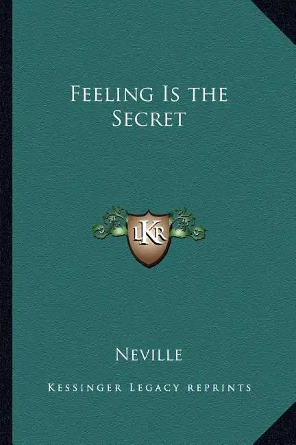 Feeling Is the Secret - Paperback