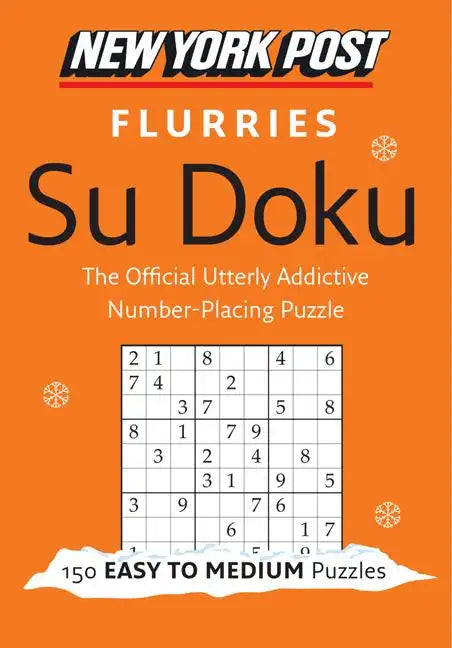 New York Post Flurries Su Doku: 150 Easy to Medium Puzzles - Paperback