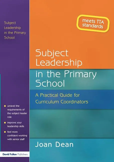 Subject Leadership in the Primary School: A Practical Guide for Curriculum Coordinators - Paperback