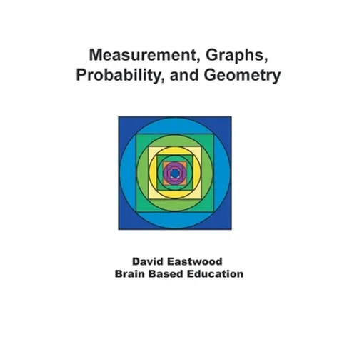 Measurement, Graphs, Probability, and Geometry - Paperback