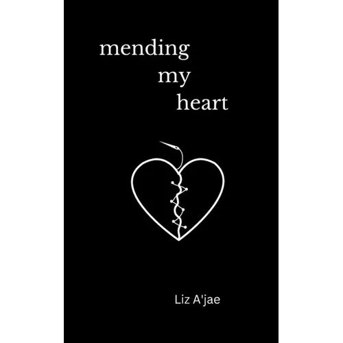 Mending My Heart - Paperback