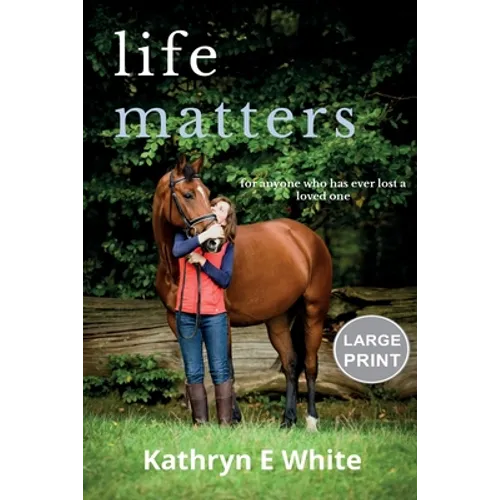 Life Matters: Large Print Edition - Paperback