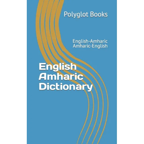 English Amharic Dictionary: English-Amharic / Amharic-English - Paperback