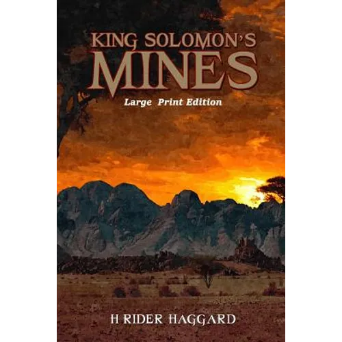 King Solomon's Mines: Large Print Format - Paperback