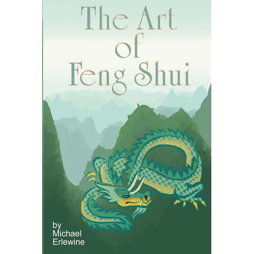 The Art Of Feng Shui: Interior And Exterior Space - Paperback