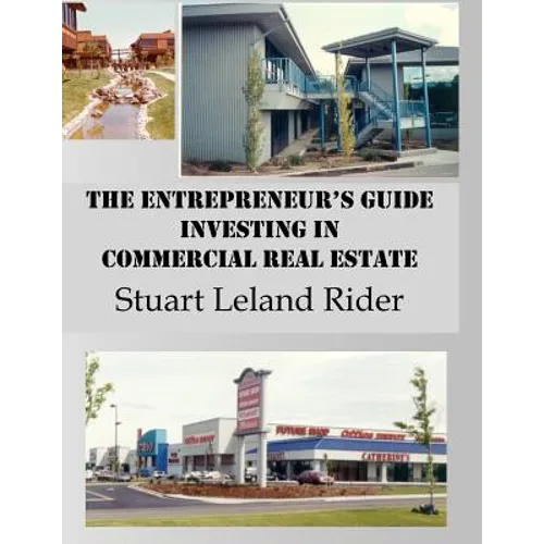 The Entrepreneur's Guide - Investing in Commercial Real Estate - Paperback
