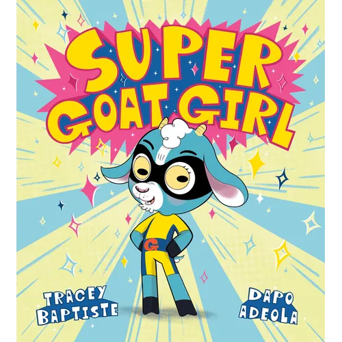 Super Goat Girl - Hardcover